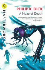 SF Masterworks (TPB)Maze of Death, A (Dick, Philip K.)