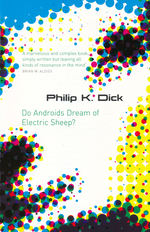 Do Androids Dream of Electric Sheep?: Blade Runner (Dick, Philip K.)