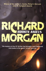 Takeshi Kovacs (TPB) nr. 2: Broken Angels (Morgan, Richard)