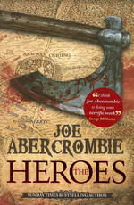 First Law (TPB)Heroes, The (Abercrombie, Joe)