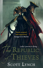 Gentleman Bastard Sequence (TPB) (UK Edition) nr. 3: Republic of Thieves, The (Lynch, Scott)
