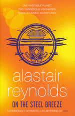 Poseidon's Children (TPB) nr. 2: On the Steel Breeze (Reynolds, Alastair)