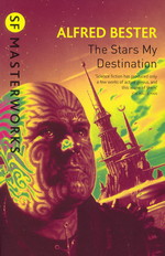 SF Masterworks (TPB)Stars my Destination, The (Bester, Alfred)