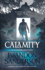 Reckoners (TPB) nr. 3: Calamity (Sanderson, Brandon)