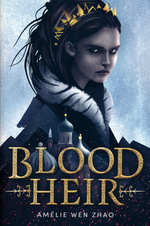Blood Heir Trilogy (TPB) nr. 1: Blood Heir (Zhao, Amélie Wen)