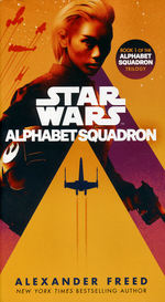 Alphabet Squadron nr. 1: Alphabet Squadron (af Alexander Freed) (Star Wars)