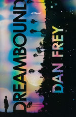 Dreambound (TPB) (Frey, Dan)
