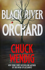 Black River Orchard (HC) (Wendig, Chuck)