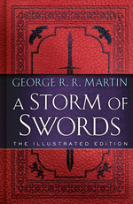 Song of Ice and Fire, A (HC) nr. 3: Storm of Swords, A The Illustrated Edition (Ill. Af Gary Gianni) (Martin, George R.R.)