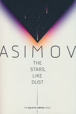 Galactic Empire  (TPB) nr. 2: Stars, Like Dust, The (Asimov, Isaac)
