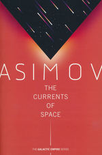 Galactic Empire (TPB) nr. 1: Currents of Space, The (Asimov, Isaac)