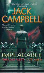 Lost Fleet: Outlands nr. 3: Implacable (Campbell, Jack)