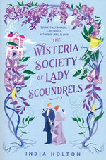 Dangerous Damsels (TPB) nr. 1: Wisteria Society of Lady Scoundrels, The (Holton, India)