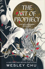 War Arts Saga, The (HC) nr. 1: Art of Prophecy, The (Chu, Wesley)