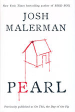Pearl (HC) (Malerman, Josh)