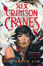 Six Crimson Cranes (TPB) nr. 1: Six Crimson Cranes (Lim, Elizabeth)