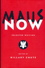 Maus Now: Selected Writing (HC) (Chute, Hillary (Ed.))