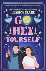 Hex (TPB) nr. 1: Go Hex Yourself (Clare, Jessica)