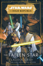 High Republic, The (HC) nr. 3: Fallen Star, The (af Claudia Gray) (Star Wars)