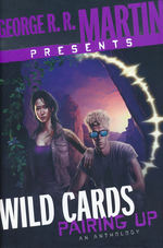 Wild Cards (HC)George R. R. Martin Presents Wild Cards: Pairing Up (Assisted by Melinda M. Snodgrass) (Martin, George R.R. (Ed.))