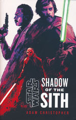 Star Wars (HC)Shadow of the Sith (af  Adam Christopher) (Star Wars)