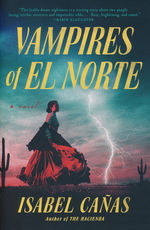 Vampires of El Norte (HC) (Cañas, Isabel)