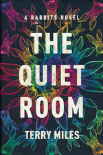 Rabbits (HC) nr. 2: Quiet Room, The (Miles, Terry)
