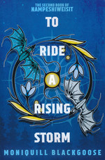 Nampeshiweisit (TPB) nr. 2: To Ride a Rising Storm (Blackgoose, Moniquill)