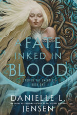 Saga of the Unfated (HC) nr. 1: Fate Inked in Blood, A (Jensen, Danielle L)