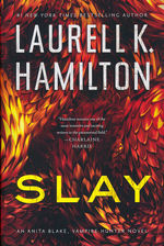 Anita Blake, Vampire Hunter (HC) nr. 30: Slay (Hamilton, Laurell K.)
