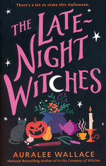 Late-Night Witches, The (TPB) (Wallace, Auralee)