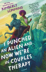 Cosmic Chaos (TPB) nr. 2: I Punched an Alien and Now We're in Couples Therapy (Lemming, Kimberly)