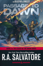 Legend of Drizzt, The (TPB) nr. 10: Passage to Dawn (The Legacy of the Drow 4) (af R.A. Salvatore) (Forgotten Realms)