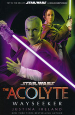 Acolyte, The (HC)Wayseeker (af Justina Ireland) (Star Wars)