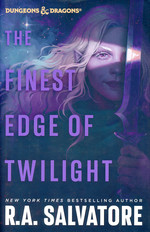 Finest Edge of Twilight, The (HC) nr. 1: Finest Edge of Twilight, The (af R.A. Salvatore) (HC) (Forgotten Realms)