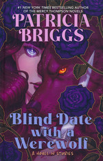 Blind Date with a Werewolf (HC) (Briggs, Patricia)
