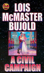 Adventures of Miles Vorkosigan nr. 13: Civil Campaign, A (Bujold, Lois McMaster)
