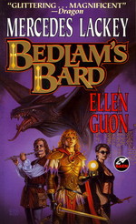 Bedlam's Bard nr. 1,2: Bedlam's Bard (m. Ellen Guon) (Knight of Ghosts and Shadows + Summoned to Tourney) (Lackey, Mercedes)