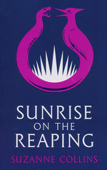 Hunger Games (TPB) nr. 0,5: Sunrise on the Reaping (Collins, Suzanne)