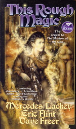 Heirs of Alexandria nr. 2: This Rough Magic (m. Eric Flint & Dave Freer) - TILBUD (så længe lager haves, der tages forbehold for udsolgte varer) (Lackey, Mercedes)