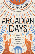 Arcadian Days (TPB) (Spurling, John)