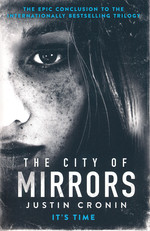 Passage Trilogy, The (TPB) nr. 3: City of Mirrors (Cronin, Justin)