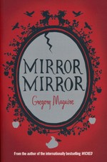 Mirror Mirror (TPB) (Maguire, Gregory)