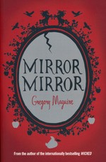 Mirror Mirror (TPB) - TILBUD (så længe lager haves, der tages forbehold for udsolgte varer) (Maguire, Gregory)