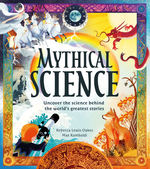 Mythical Science (HC) (Lewis-Oakes, Rebecca)