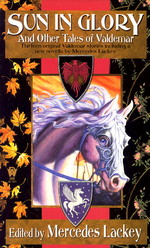 Valdemar: Tales of Valdemar nr. 2: Sun in Glory and Other Tales of Valdemar (Lackey, Mercedes (Ed.))