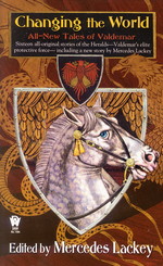 Valdemar: Tales of Valdemar nr. 5: Changing the World: All-New Tales of Valdemar (Lackey, Mercedes (Ed.))