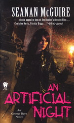 October Daye nr. 3: Artificial Night, An (McGuire, Seanan)