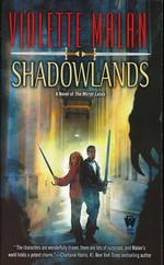 Novel of the Mirror Lands nr. 2: Shadowlands - TILBUD (så længe lager haves, der tages forbehold for udsolgte varer) (Malan, Violette)