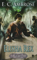 Dark Apostle nr. 3: Elisha Rex (Ambrose, E. C.)